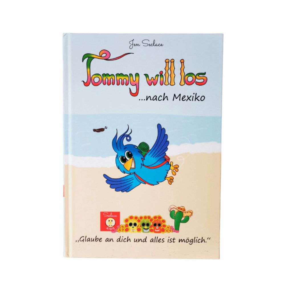 Hardcover Kinderbuch Tommy will los nach Mexiko