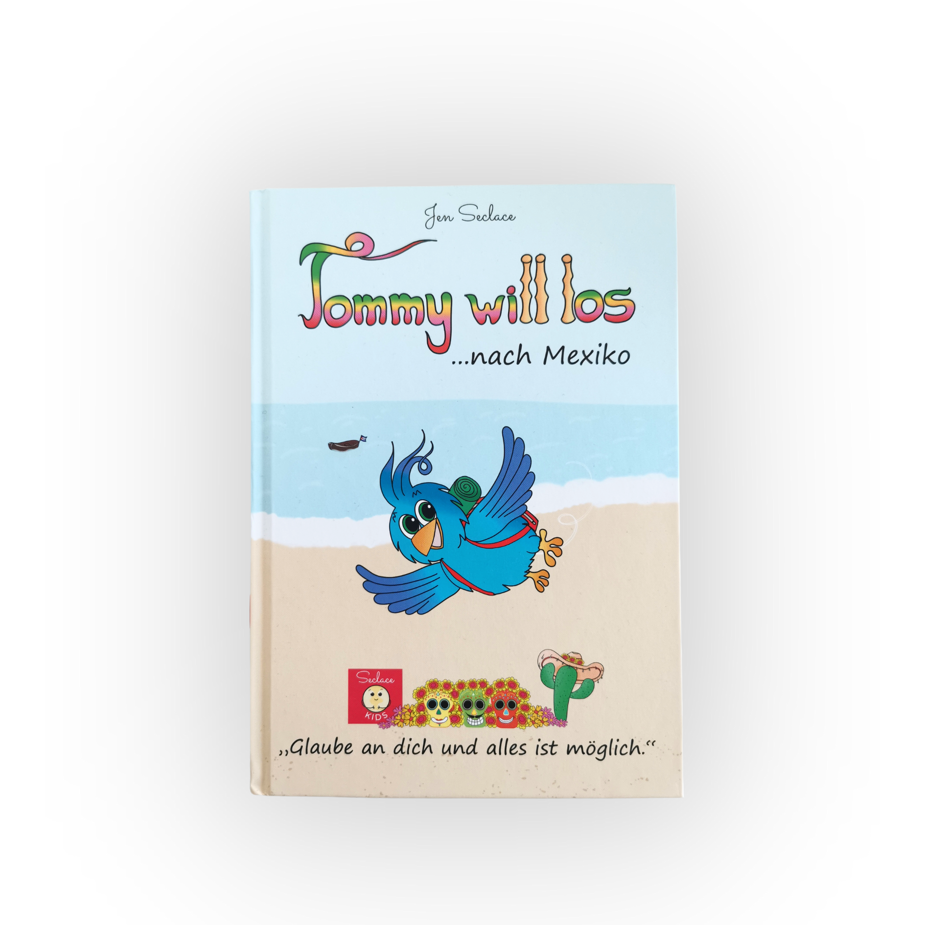 Kinderbuch Tommy will los Jen Seclace Mexiko Reisen Nachhaltigkeit